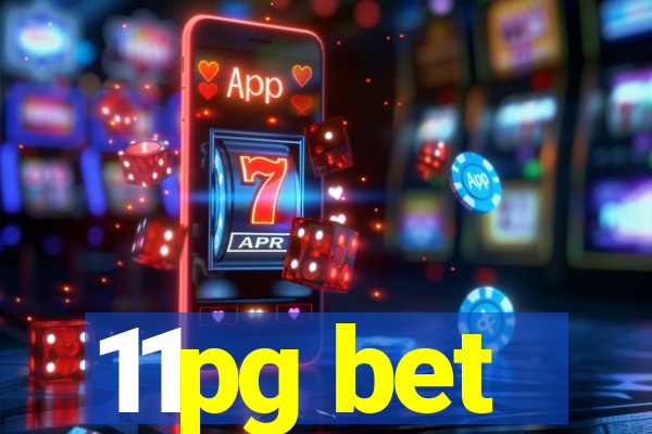 11pg bet